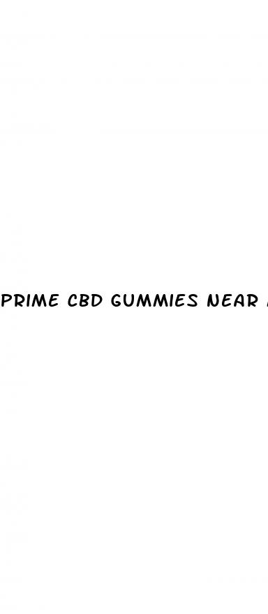 prime cbd gummies near me
