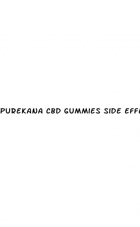 purekana cbd gummies side effects