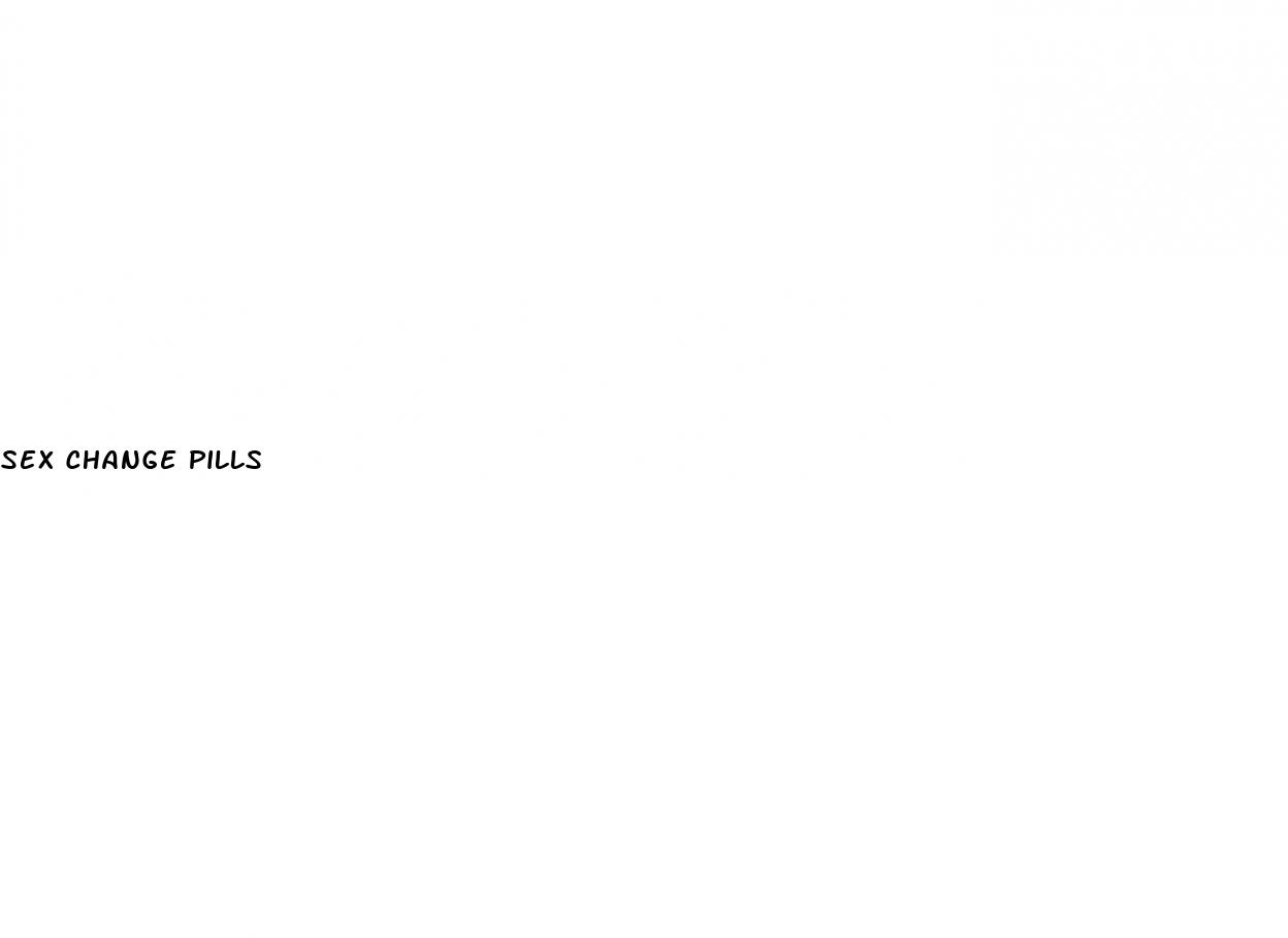 sex change pills