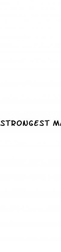 strongest male erection pills