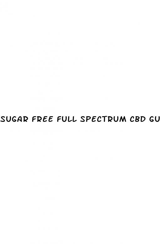 sugar free full spectrum cbd gummies