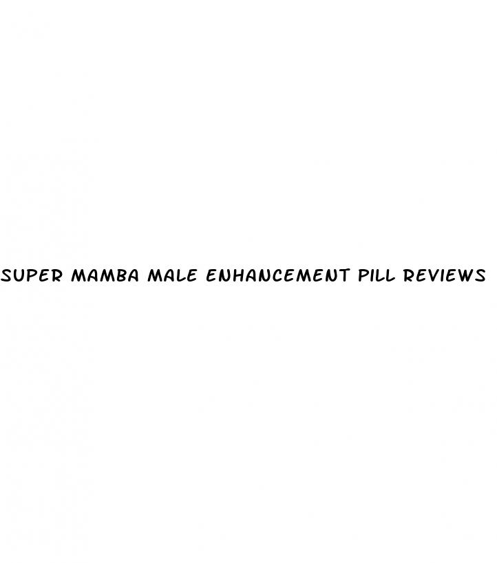 super mamba male enhancement pill reviews