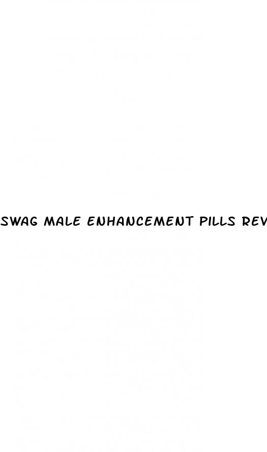 swag male enhancement pills reviews
