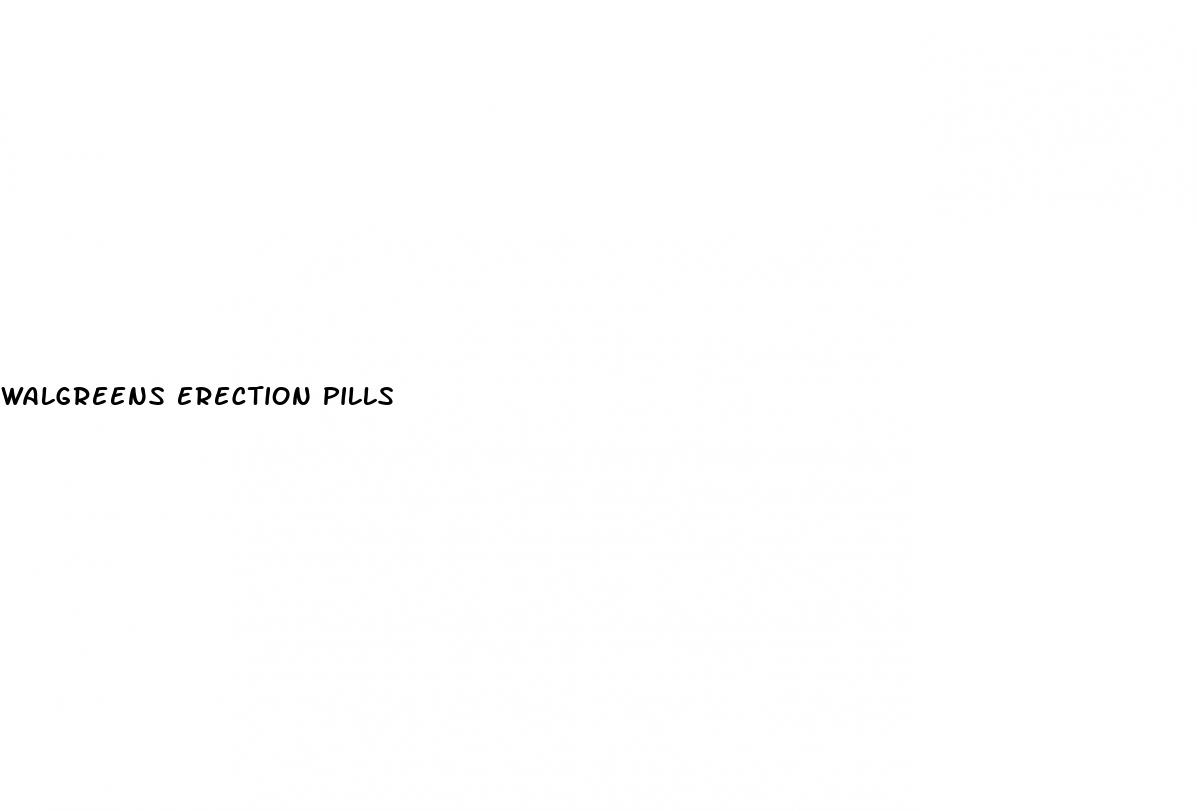 walgreens erection pills