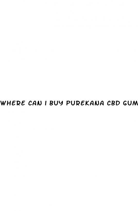 where can i buy purekana cbd gummies