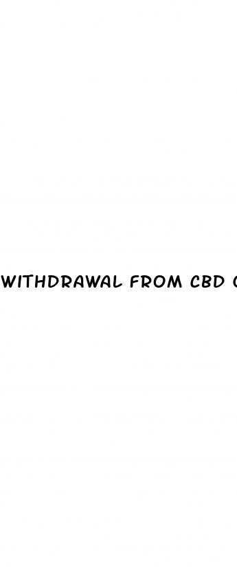 withdrawal from cbd gummies