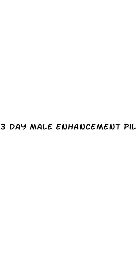 3 day male enhancement pills