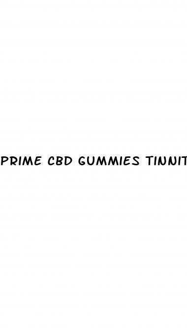 prime cbd gummies tinnitus