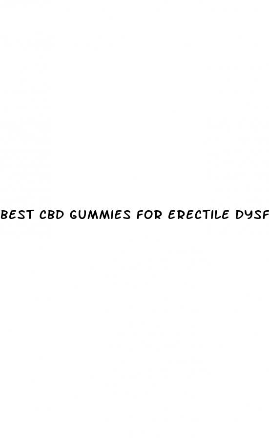 best cbd gummies for erectile dysfunction reviews
