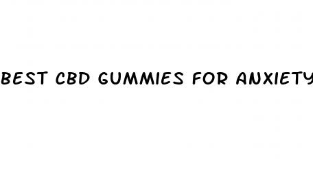 best cbd gummies for anxiety and stress reddit