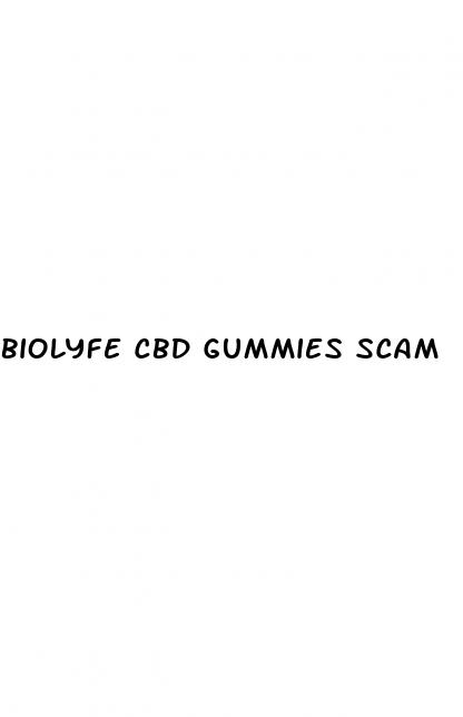 biolyfe cbd gummies scam