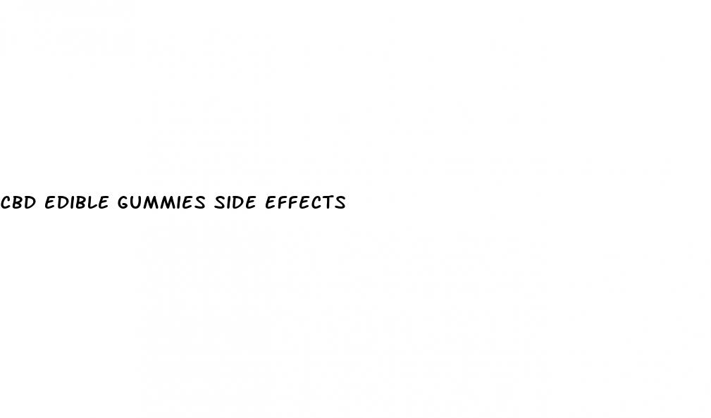cbd edible gummies side effects