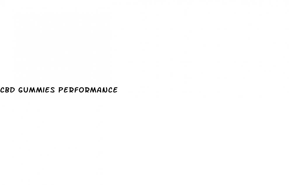 cbd gummies performance