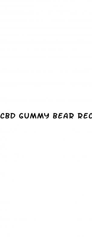 cbd gummy bear recipe
