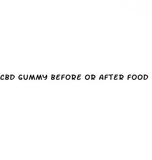 cbd gummy before or after food