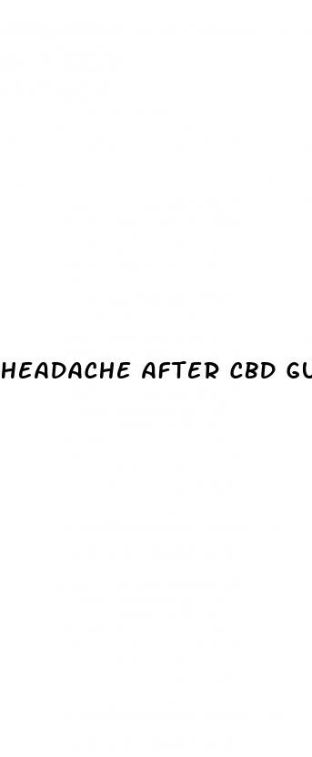 headache after cbd gummy