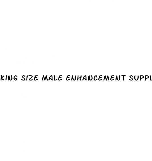 king size male enhancement supplements