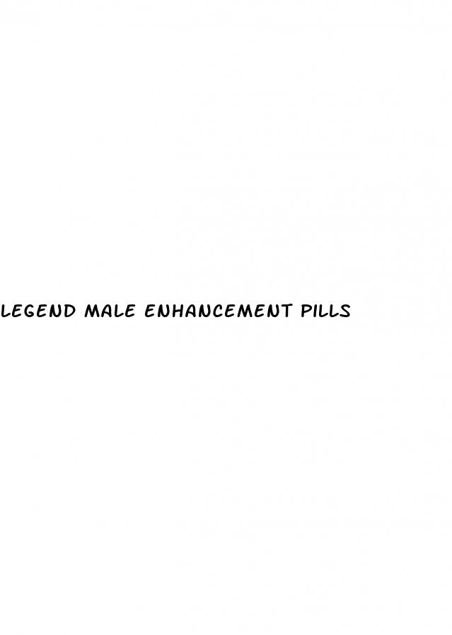 legend male enhancement pills