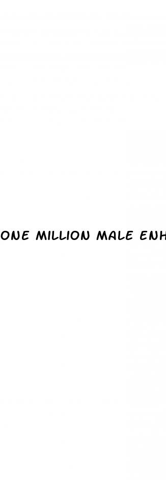 one million male enhancement pills reviews
