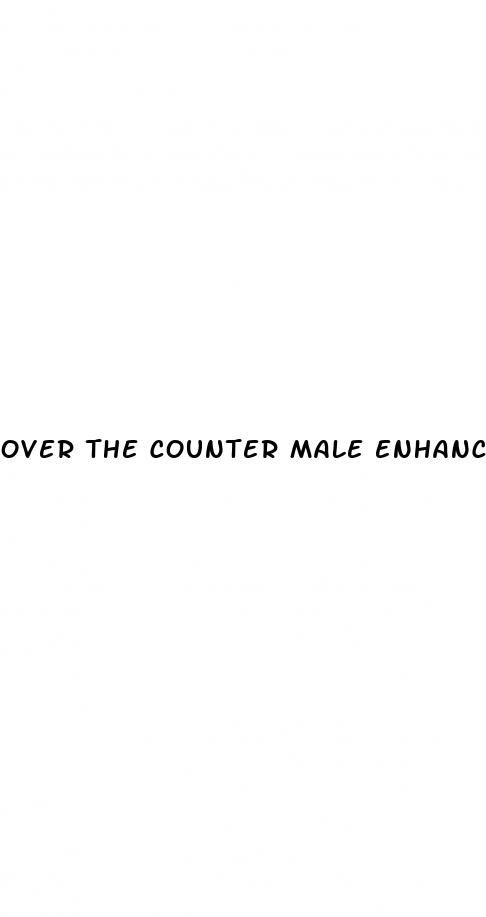 over the counter male enhancement pills canada
