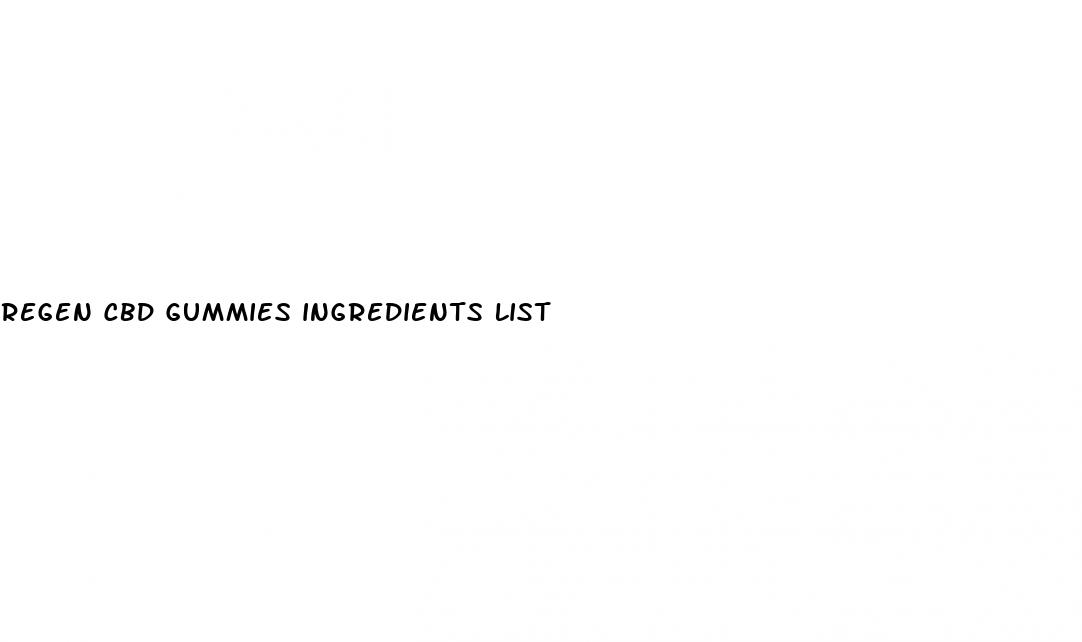 regen cbd gummies ingredients list