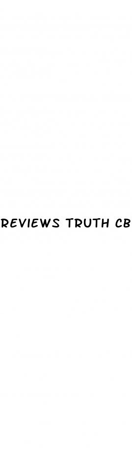 reviews truth cbd gummies