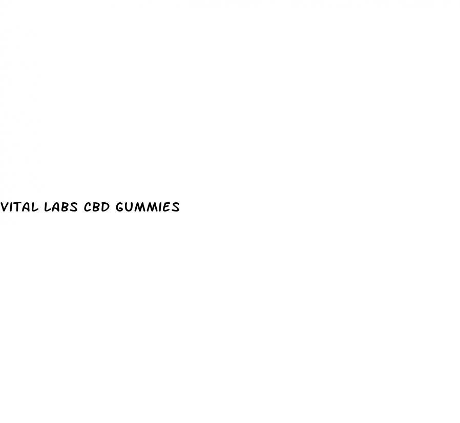 vital labs cbd gummies