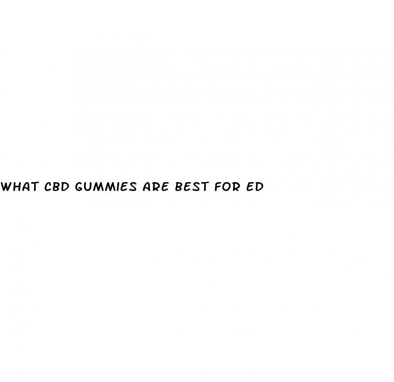 what cbd gummies are best for ed