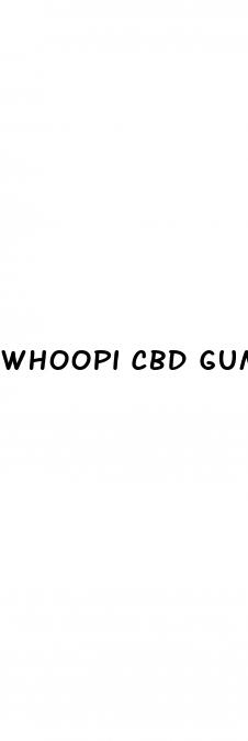 whoopi cbd gummies
