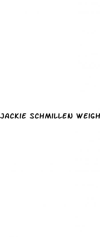 jackie schmillen weight loss