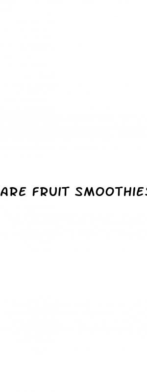 are fruit smoothies good for weight loss