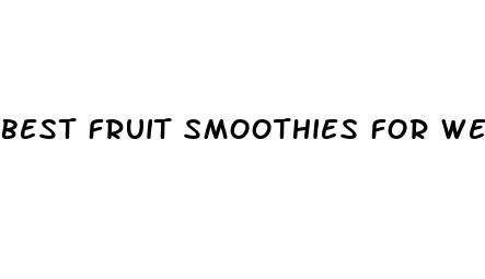 best fruit smoothies for weight loss