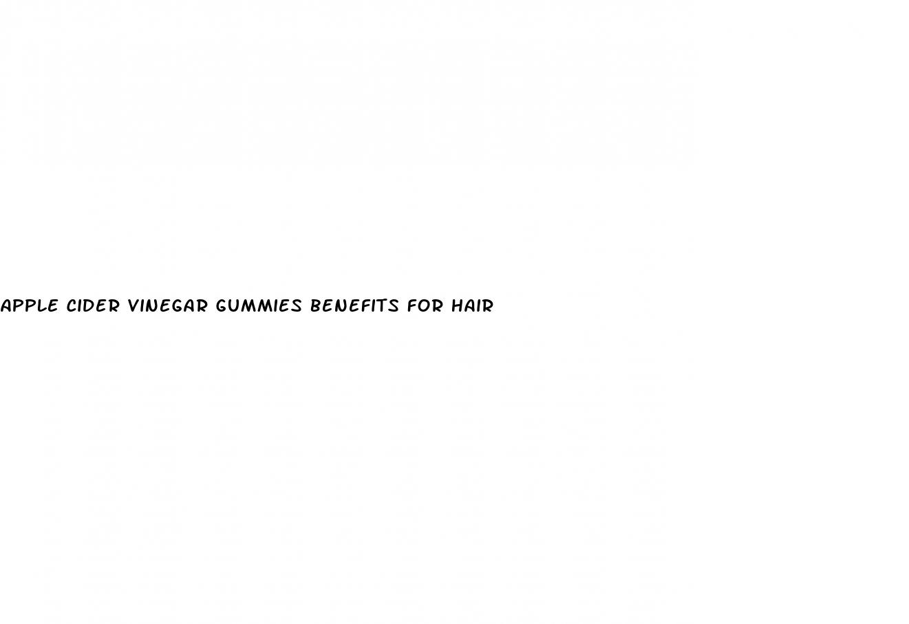apple cider vinegar gummies benefits for hair