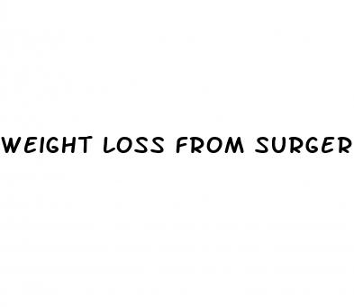 weight loss from surgery
