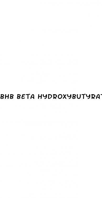 bhb beta hydroxybutyrate
