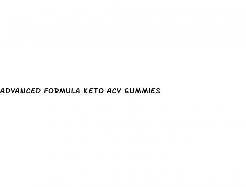 advanced formula keto acv gummies