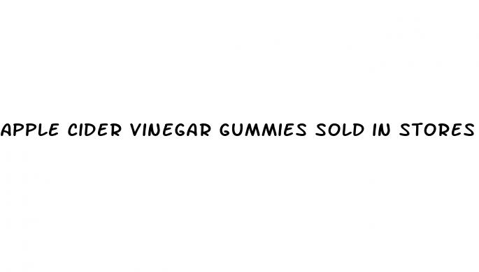 apple cider vinegar gummies sold in stores