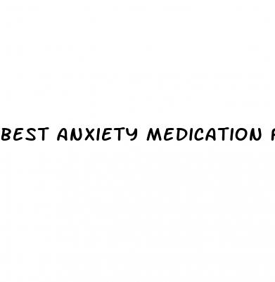 best anxiety medication for weight loss