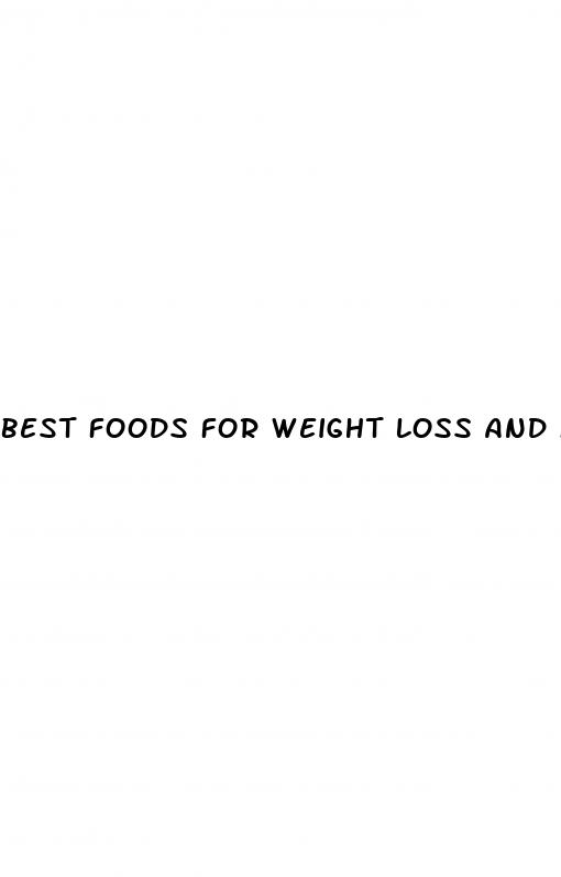 best foods for weight loss and muscle gain