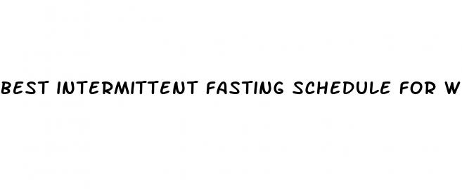best intermittent fasting schedule for weight loss
