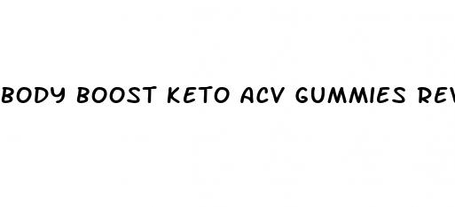 body boost keto acv gummies reviews