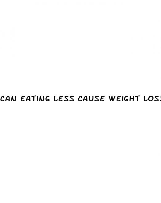 can eating less cause weight loss