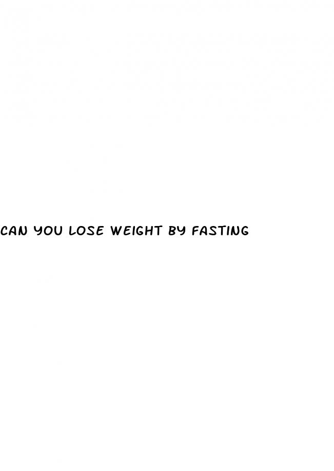 can you lose weight by fasting