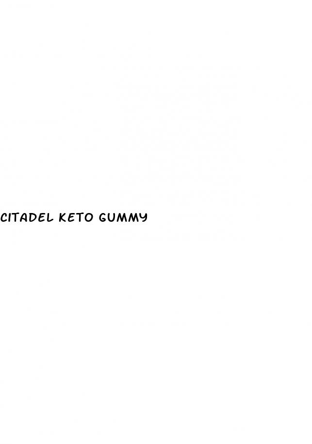 citadel keto gummy
