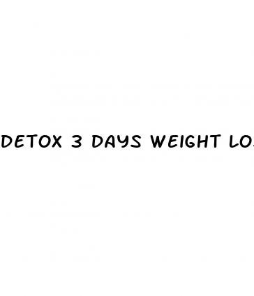 detox 3 days weight loss