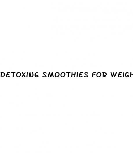 detoxing smoothies for weight loss
