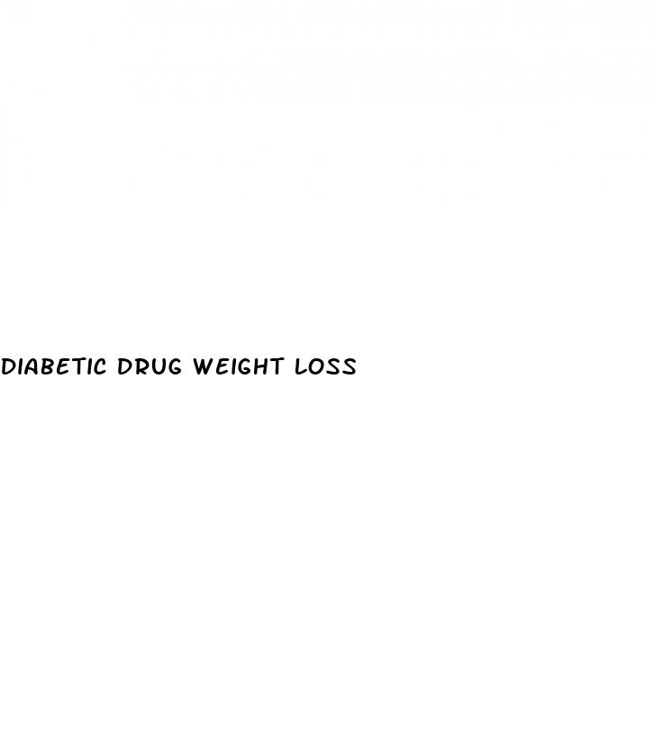 diabetic drug weight loss