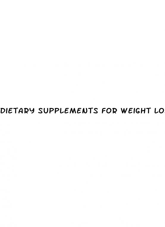 dietary supplements for weight loss