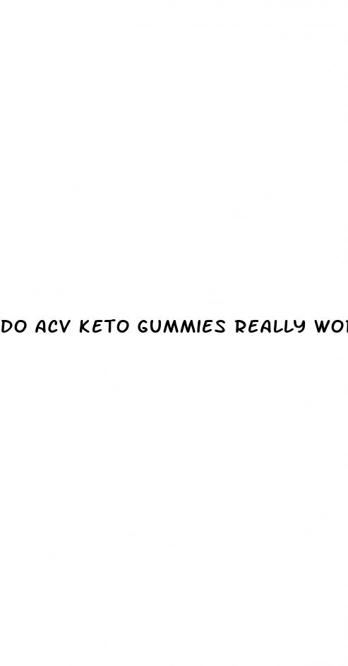 do acv keto gummies really work