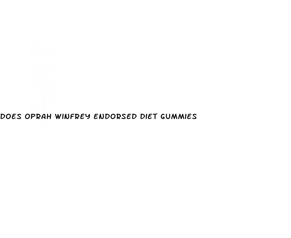 does oprah winfrey endorsed diet gummies